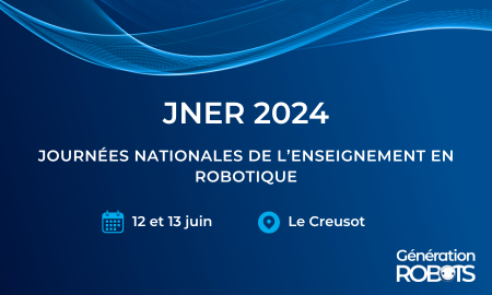 Génération Robots aux JNER 2024